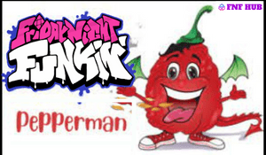 fnf vs pepperman - FNF HUB