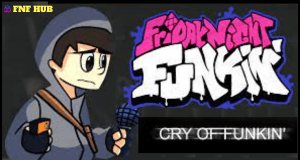 fnf cry of funkin - FNF HUB